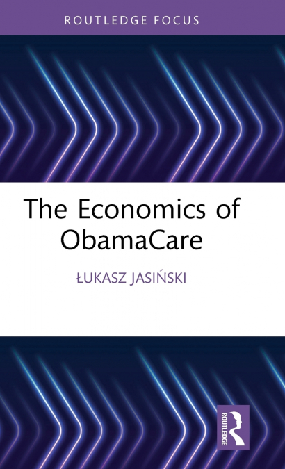 The Economics of ObamaCare