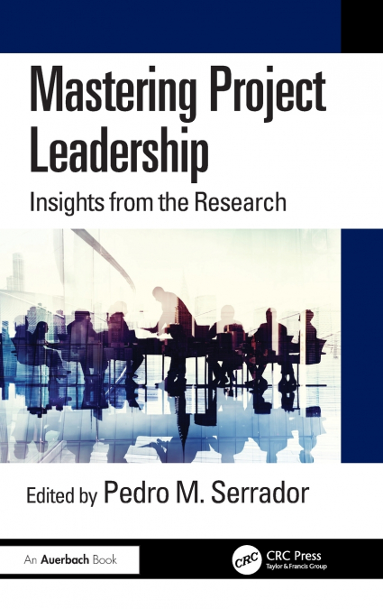 Mastering Project Leadership