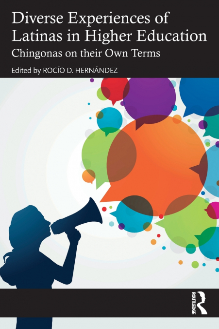 Diverse Experiences of Latinas in Higher Education