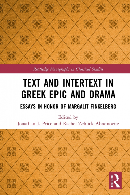 Text and Intertext in Greek Epic and Drama