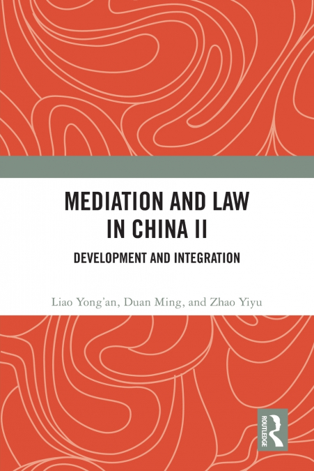 Mediation and Law in China II