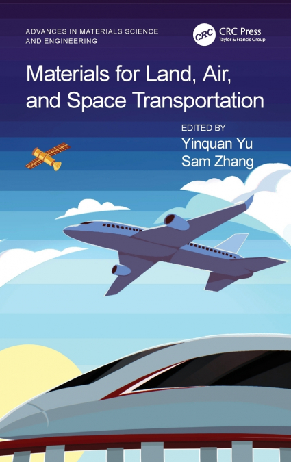 Materials for Land, Air, and Space Transportation