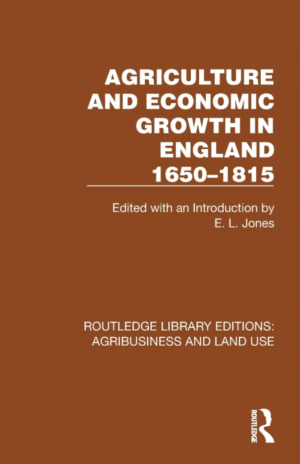 Agriculture and Economic Growth in England 1650-1815