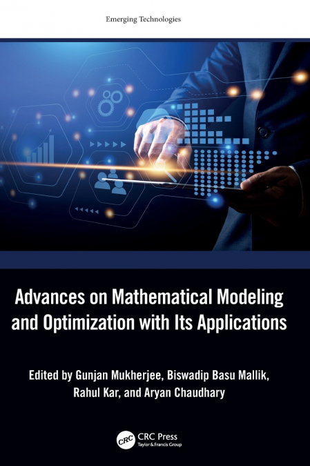 Advances on Mathematical Modeling and Optimization with Its Applications