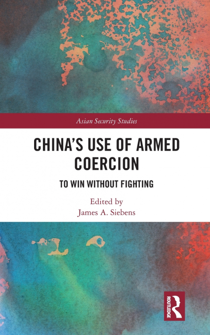 China’s Use of Armed Coercion