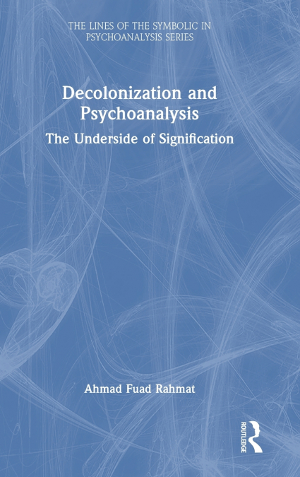 Decolonization and Psychoanalysis