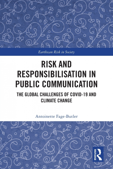 Risk and Responsibilisation in Public Communication