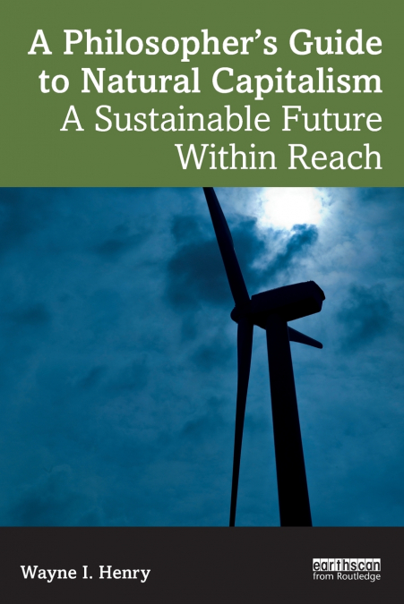 A Philosopher’s Guide to Natural Capitalism