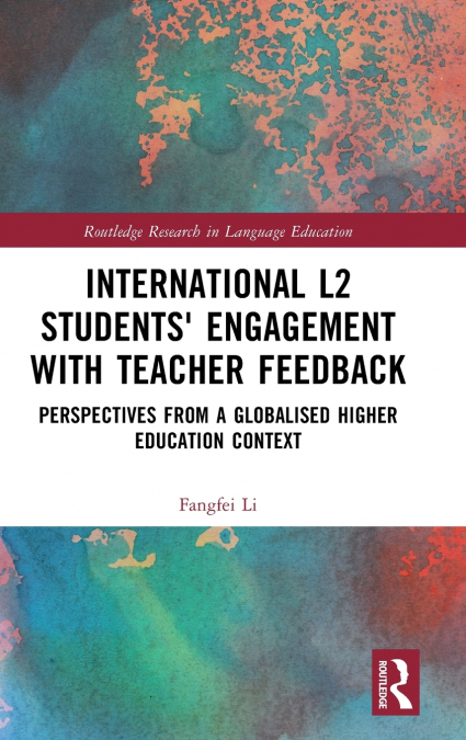 International L2 Students’ Engagement with Teacher Feedback