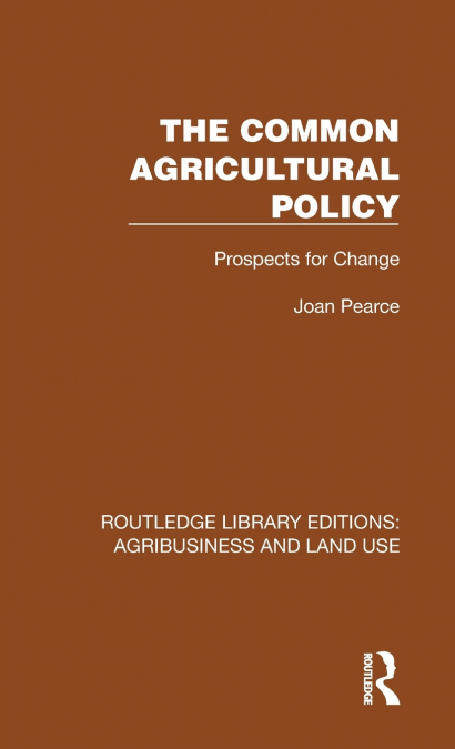 The Common Agricultural Policy
