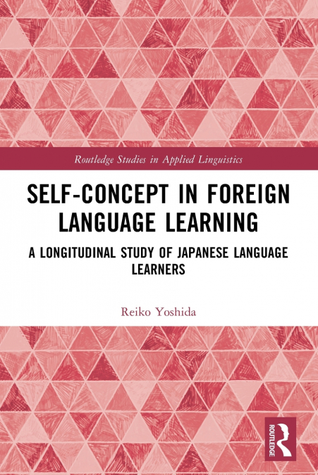 Self-Concept in Foreign Language Learning