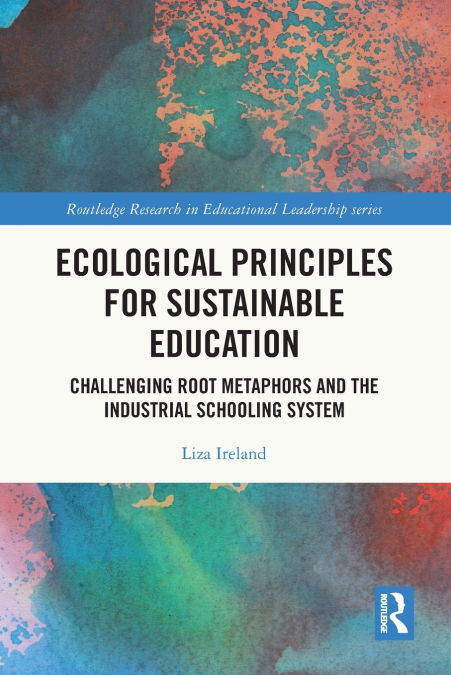 Ecological Principles for Sustainable Education