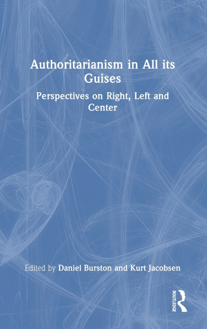 Authoritarianism in All its Guises