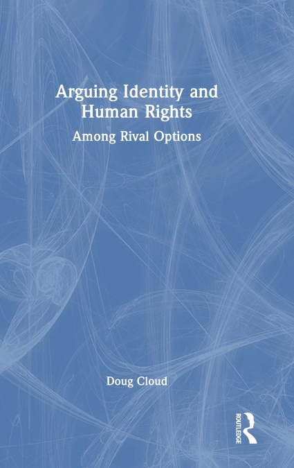 Arguing Identity and Human Rights