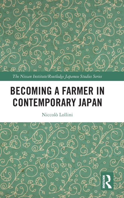 Becoming a Farmer in Contemporary Japan