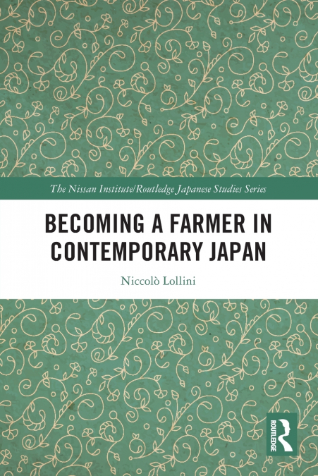 Becoming a Farmer in Contemporary Japan