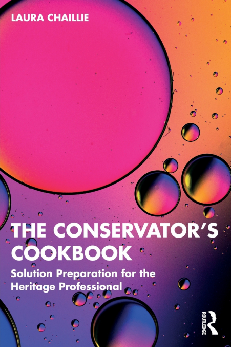 The Conservator’s Cookbook