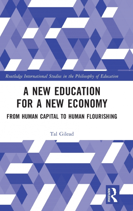 A New Education for a New Economy