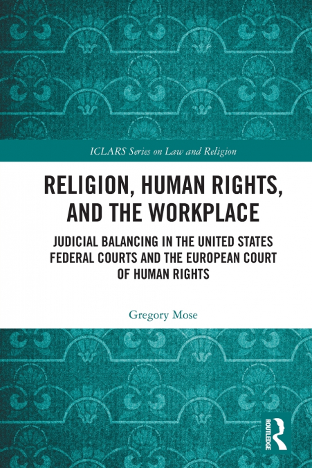 Religion, Human Rights, and the Workplace