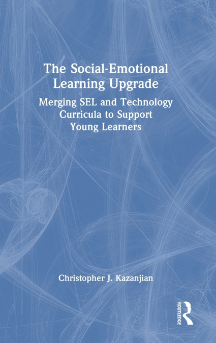 The Social-Emotional Learning Upgrade