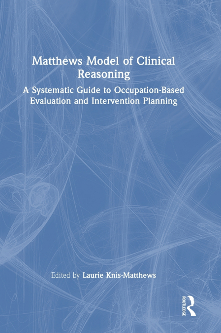 Matthews Model of Clinical Reasoning