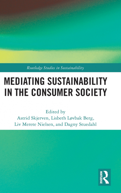 Mediating Sustainability in the Consumer Society
