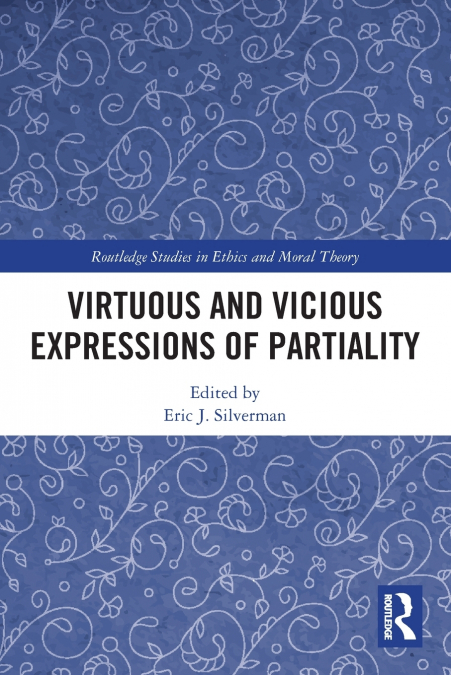 Virtuous and Vicious Expressions of Partiality