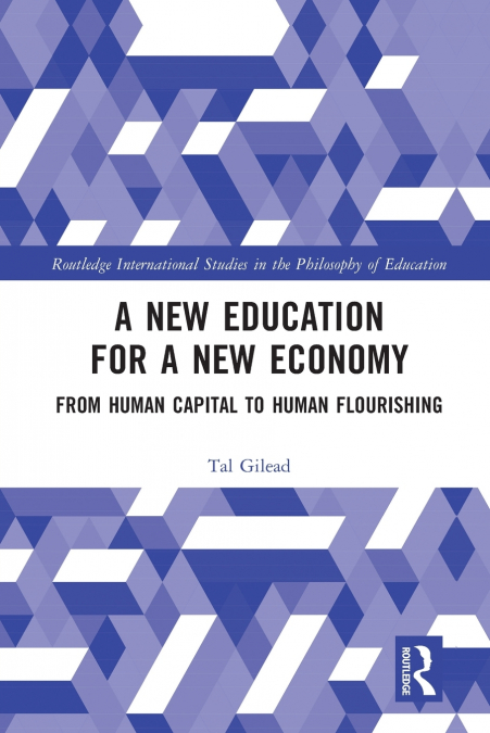 A New Education for a New Economy