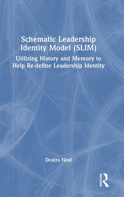 Schematic Leadership Identity Model (SLIM)