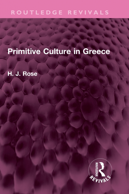 Primitive Culture in Greece