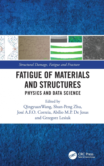 Fatigue of Materials and Structures