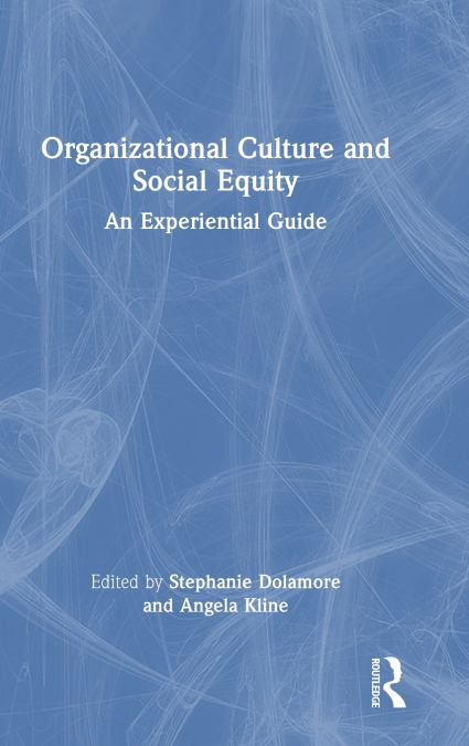 Organizational Culture and Social Equity