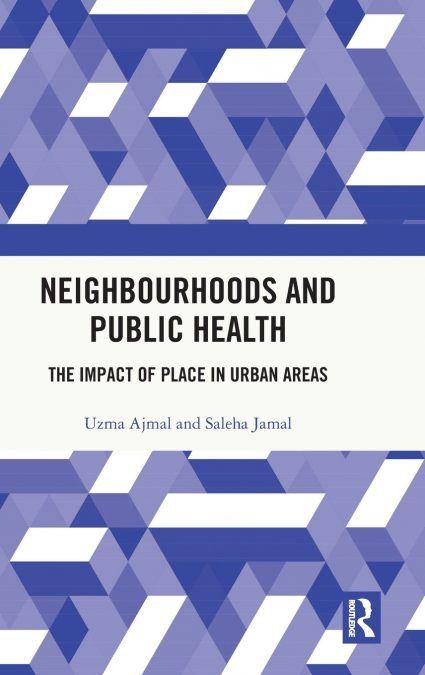 Neighbourhoods and Public Health