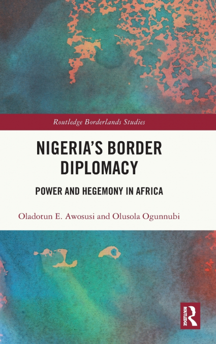 Nigeria’s Border Diplomacy