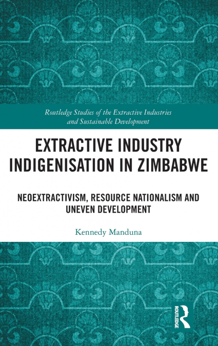Extractive Industry Indigenisation in Zimbabwe