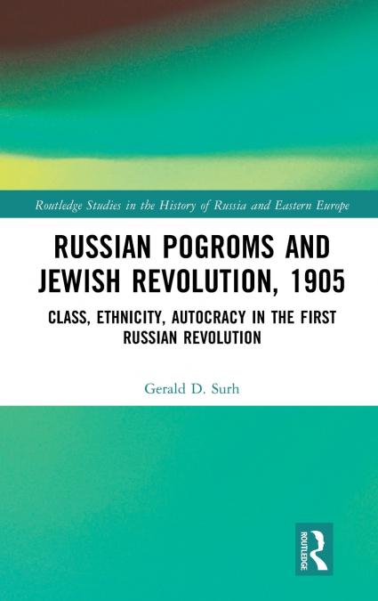 Russian Pogroms and Jewish Revolution, 1905