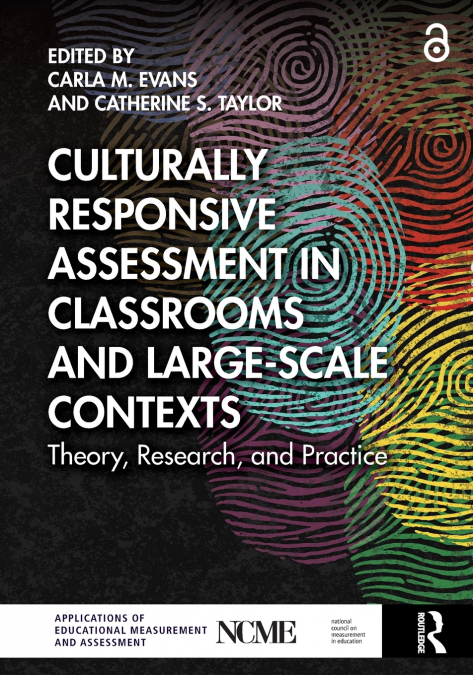 Culturally Responsive Assessment in Classrooms and Large-Scale Contexts