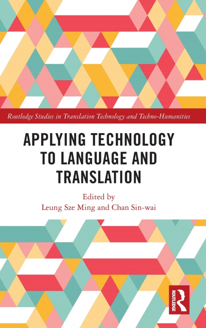 Applying Technology to Language and Translation