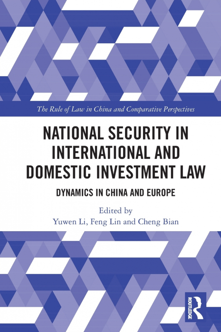 National Security in International and Domestic Investment Law