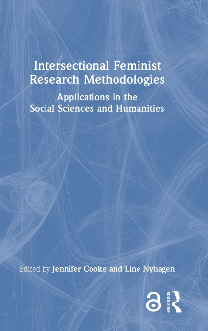 Intersectional Feminist Research Methodologies