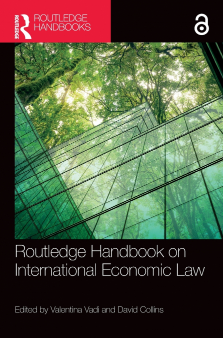 Routledge Handbook on International Economic Law