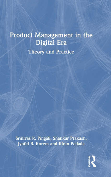 Product Management in the Digital Era