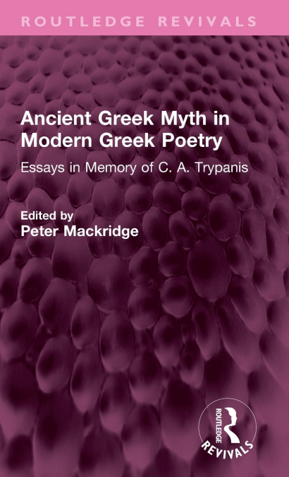 Ancient Greek Myth in Modern Greek Poetry