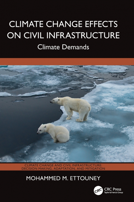 Climate Change Effects on Civil Infrastructure