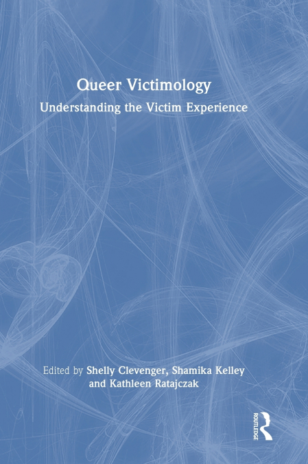 Queer Victimology