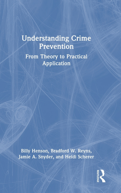 Understanding Crime Prevention
