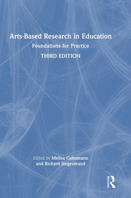 Arts-Based Research in Education