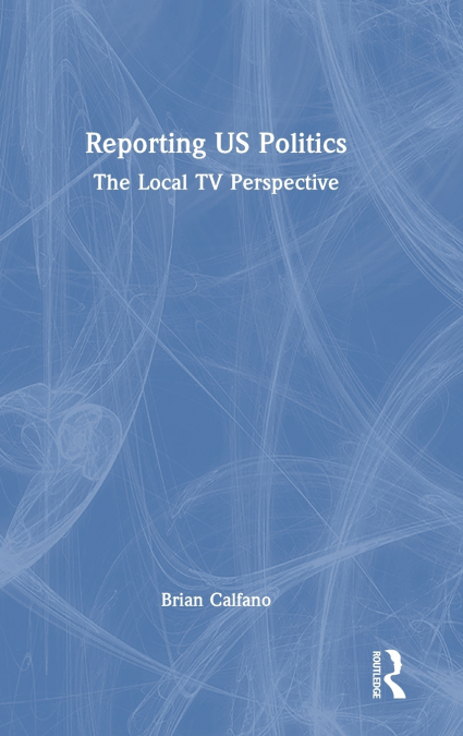 Reporting US Politics