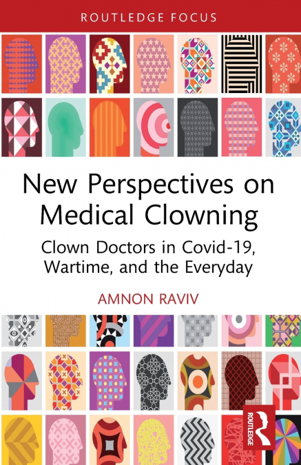 New Perspectives on Medical Clowning