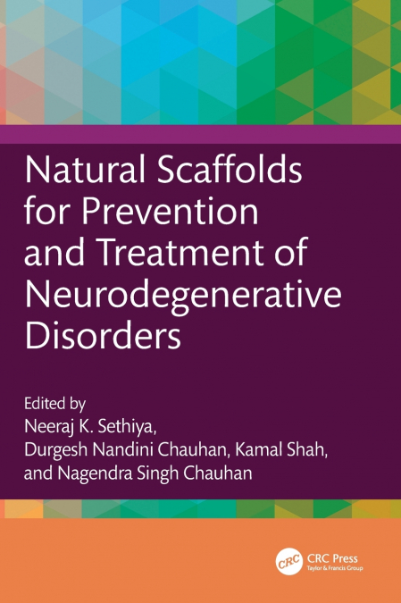 Natural Scaffolds for Prevention and Treatment of Neurodegenerative Disorders